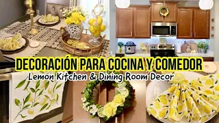 🍋DECORACION PARA COCINA Y COMEDOR DE LIMONES VERANO 2022/ LEMON KITCHEN/ LEMON DINING ROOM DECOR🍋