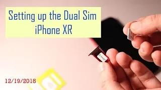 Setting up the dual sim iPhone XR with two sim cards