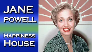 Happiness House | Jane Powell & Geary Steffen - 1951