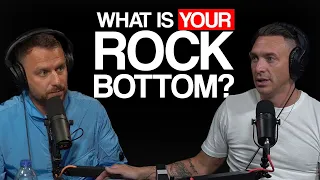 What Is Your Rock Bottom?