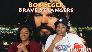Bob Seger “Brave Strangers” Reaction | Asia and BJ