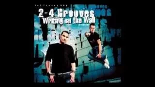 2-4 Grooves - Writing On The Wall  (Topmodelz Remix) 2008