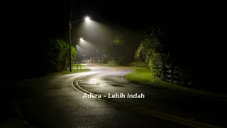 Adera - Lebih Indah ll sped up