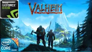 Valheim на слабом ноутбуке Geforce 840m - i5-4210m Gameplay