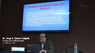 El colapso de la civilización global. Jorge E. Linares. 28/11/23