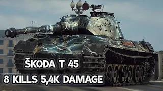 World of Tanks Škoda T 45 - 8 Kills 5,4K Damage