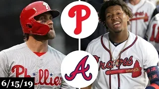 Philadelphia Phillies vs Atlanta Braves - Full Game Highlights | June 15, 2019 | 2019 MLB Season