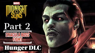 Midnight suns The Hunger DLC Dracula & Sin boss Fights