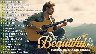 Legendary Guitar Music 🎸 TOP 30 ROMANTIC GUITAR MUSIC 🎸 The Best Love Songs of All Time