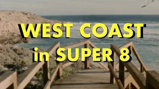 West Coast in Super 8