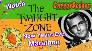 Watch the Twilight Zone New Years Eve Marathon!