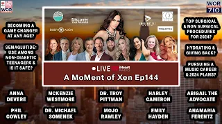 A MoMent of Xen Ep144 Live iHeart Radio Show / 710 WOR The Voice of New York