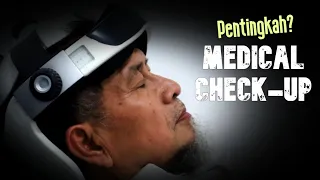 Seberapa penting MEDICAL CHECK-UP?