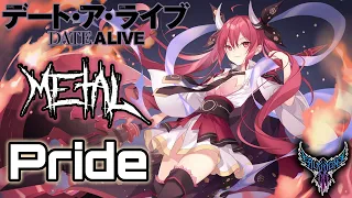 Date A Live - Pride 【Intense Symphonic Metal Cover】