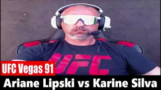 UFC Vegas 91: Ariane Lipski vs Karine Silva PREDICTION