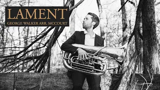 LAMENT - George Walker arr. McCourt (Tuba and Piano)