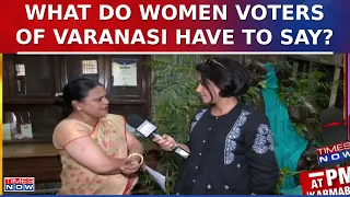 PM Modi's Constituency, Varanasi Set To Vote | What Do Women Voters Have To Say? | Election Yatra