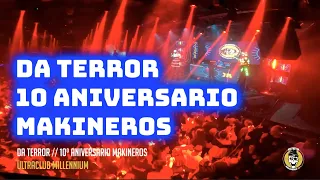 DA TERROR @ 10 ANIVERSARIO MAKINEROS 2024