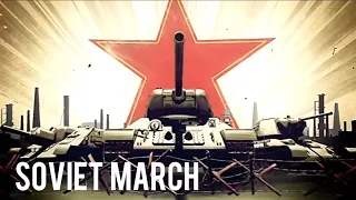 WW2 Soviet March (1941-1945)