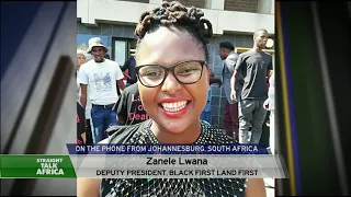 Zanele Lwana Discusses Her Organization Black First Land First - Straight Talk Africa