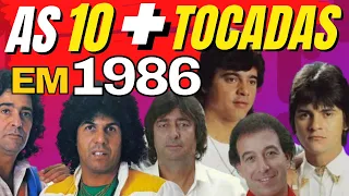 🙄VOCÊ consegue LEMBRAR quais FORAM AS SERTANEJAS mais TOCADAS em 1986 {TOP10 das mais tocadas 1986}