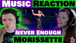 Morissette - NEVER ENOUGH - from The Greatest Showman REACTION