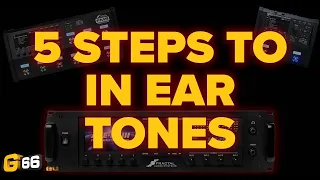 Perfect In Ear Monitor Fractal Tone in 5 Steps - Fractal Friday with Cooper Carter #11 (Updated)