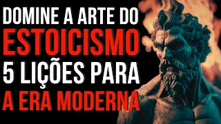 Domine a Arte do Estoicismo: 5 Lições Estóicas para a Era Moderna