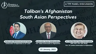 Taliban’s Afghanistan: South Asian Perspectives - TPF