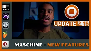 MASCHINE UPDATE 2.15 What I Now Know  & YOU Should Too ! 😎