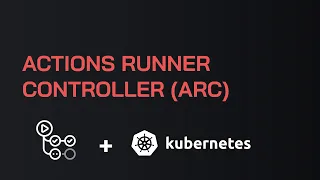 GitHub Actions: Dive into actions-runner-controller (ARC) || Advanced installation & configuration