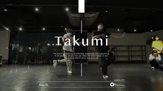 Takumi "Say It./Ebz the Artist" @En Dance Studio SHIBUYA SCRAMBLE