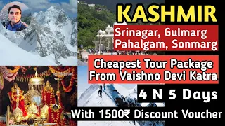 Kashmir Tour Package From Vaishno Devi | वैष्णो देवी कटरा से कश्मीर का टूर पैकेज | Call: 80104-28280