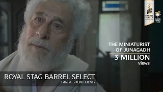 Royal Stag Barrel Select Large Short Films | The Miniaturist Of Junagadh | Film release