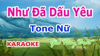 Như Đã Dấu Yêu - Karaoke - Tone Nữ - Nhạc Sống - gia huy beat