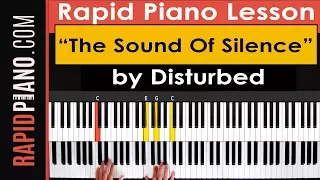 How To Play "The Sound Of Silence" by Disturbed - Piano Tutorial & Lesson (Part 1)