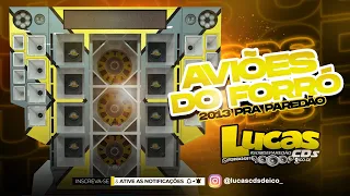 AVIÕES DO FORRÓ 2013 PRA PAREDÃO @lucascdscdsdeico_