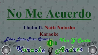 No Me Acuerdo - Thalía, Natti Natasha  (Official Karaoke)