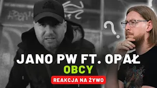 Jano Polska Wersja ft. Opał "OBCY" | REAKCJA NA ŻYWO 🔴