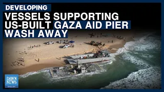 $320M US-Built Pier In Gaza Swept Into The Sea By Strong Waves | Dawn News English