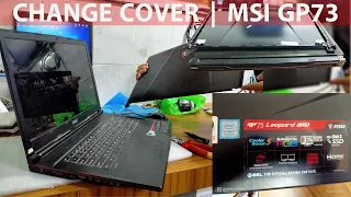 How to change cover Msi GP73 Leopard 8RD|របៀបប្ដូរCOVER MSI GP73