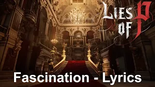 Lies of P | OST - Fascination with Lyrics