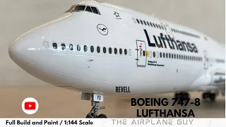 Boeing 747-8 / Lufthansa / Revell / 1:144 Scale / Assembly process  Painting / Detailed construction