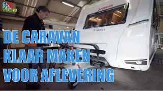 De caravan klaar maken voor aflevering! - Campingtrend