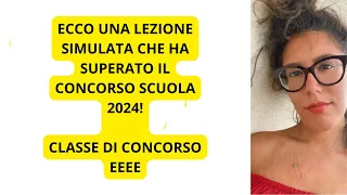 ECCO UNA LEZIONE SIMULATA CHE HA SUPERATO IL CONCORSO SCUOLA 2024 👩‍🏫