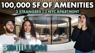 3 Strangers, 1 MASSIVE NYC Apartment (100,000 sqft Luxury Amenities) | 3 in a Million