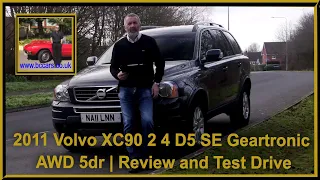 2011 Volvo XC90 2 4 D5 SE Geartronic AWD 5dr | Review and Test Drive