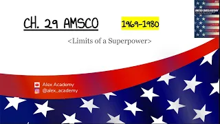 APUSH: Nixon Years - Limits of a Superpower (1969-1980) Ch. 29 AMSCO