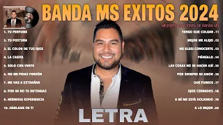 Banda MS Mix 2024 (Letra) Las 20 Mejores Canciones de Banda MS | Banda MS Álbum Completo 2024