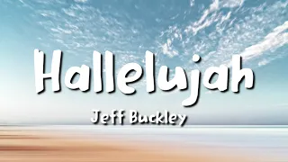 Jeff Buckley - Hallelujah (lyrics)